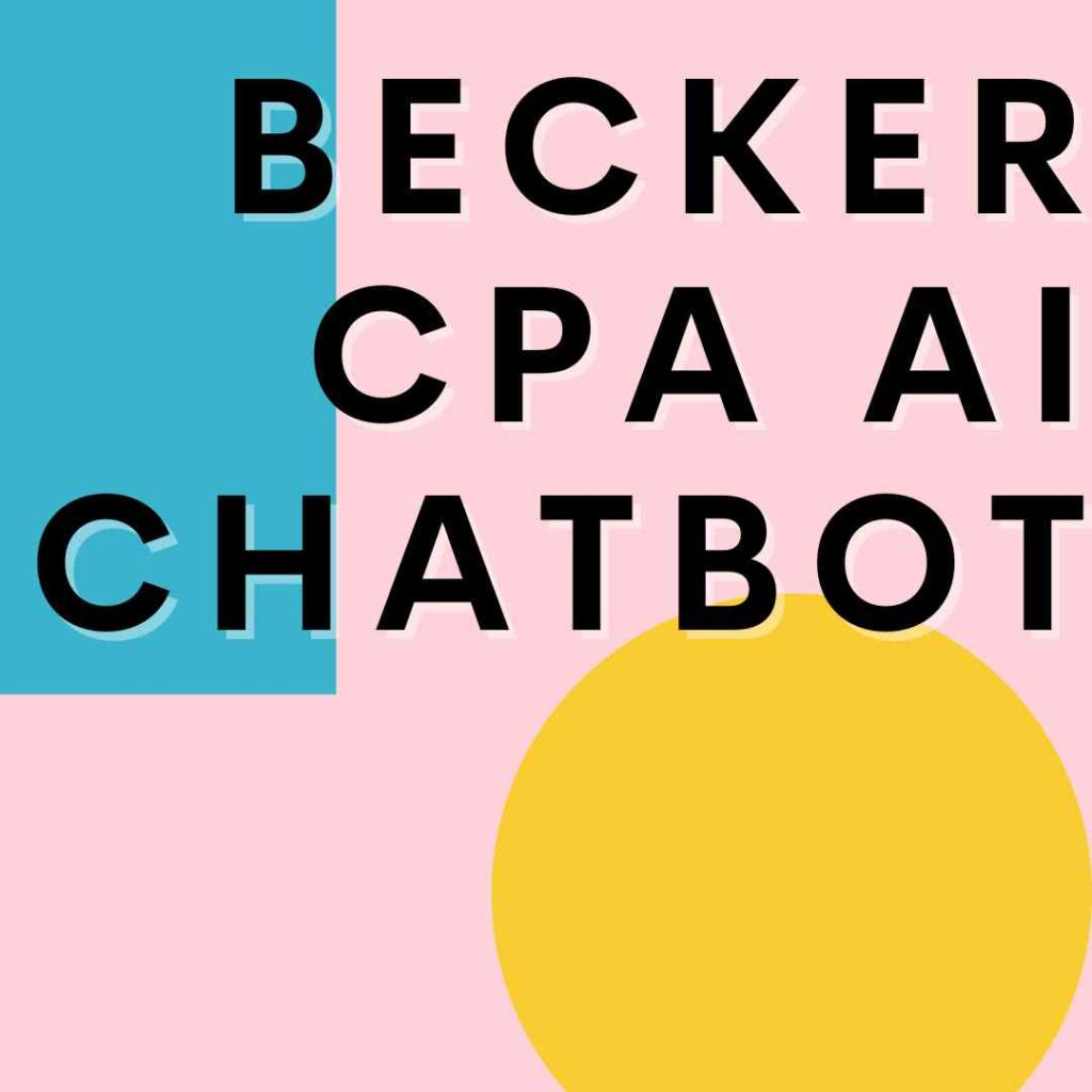 Becker CPA AI Chatbot CPA Exam AI Tool Becker CPA AI Chatbot CPA Exam AI Tool